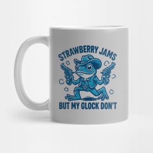 Strawberry-Jams-But-My-Glock-Don’t-Frog Mug